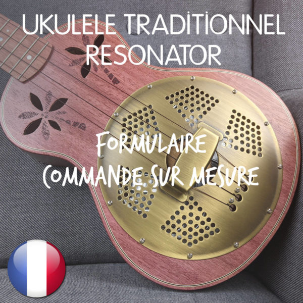 Boutique Mélopée Ukulélé Traditionnel RESONATOR FR