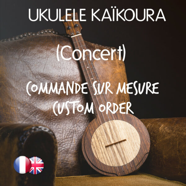 Ukulele Melopee - Commande sur mesure / Custom order