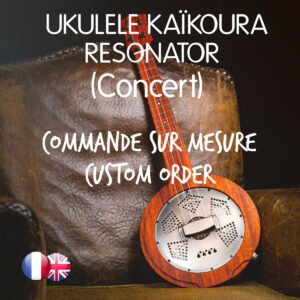 Ukulele Melopee - Commande sur mesure / Custom order