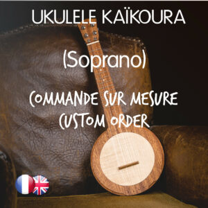 Ukulele Melopee - Commande sur mesure / Custom order
