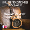 Ukulele Melopee - Commande sur mesure / Custom order